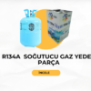 r134a soğutucu gaz yedek parça